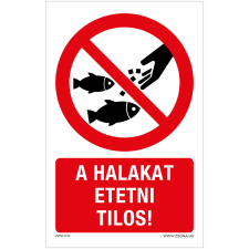 ZSONA DEKOR A halakat etetni tilos! Műanyag tábla 160x250 mm információs címke