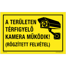 ZSONA DEKOR A területen térfigyelő kamera működik! Műanyag tábla 160x100 mm információs címke