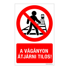 ZSONA DEKOR A vágányon átjárni tilos! Műanyag tábla 100x160 mm információs címke