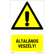 ZSONA DEKOR Általános veszély! Alumínium tábla 100x160 mm információs címke
