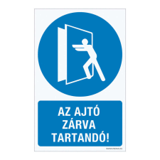 ZSONA DEKOR Az ajtó zárva tartandó! Öntapadós matrica 160x100 mm információs címke