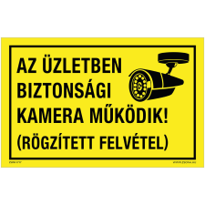 ZSONA DEKOR Az üzletben biztonsági kamera működik! Alumínium tábla 100x160 mm információs címke