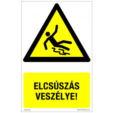 ZSONA DEKOR Elcsúszás veszélye! Műanyag tábla 160x250 mm információs címke