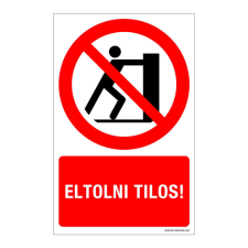 ZSONA DEKOR Eltolni tilos! Öntapadós matrica 160x100 mm információs címke