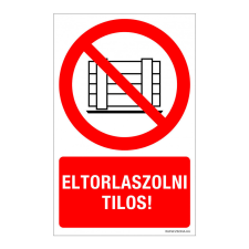 ZSONA DEKOR Eltorlaszolni tilos! Öntapadós matrica 160x250 mm információs címke