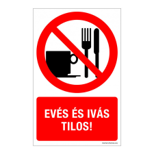 ZSONA DEKOR Evés és ivás tilos! Műanyag tábla 160x250 mm információs címke