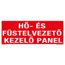 ZSONA DEKOR Hő és füstelvezető kezelő panel Alumínium tábla 250x100 mm információs címke