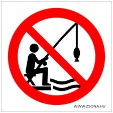 ZSONA DEKOR Horgászni tilos! Öntapadós matrica 200x200 mm információs címke