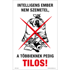 ZSONA DEKOR Intelligens ember nem szemetel Alumínium tábla 100x160 mm információs címke