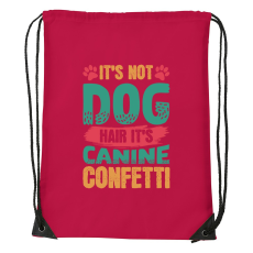 ZSONA DEKOR It is not dog hair it is canine confetti - Sport táska piros