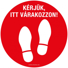 ZSONA DEKOR Kérjük itt várakozzon padló matrica 300 mm információs címke