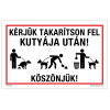 ZSONA DEKOR Kérjük takarítson fel kutyája után! Köszönjük! Műanyag tábla 320x500 mm
