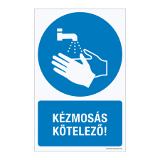 ZSONA DEKOR Kézmosás kötelező! Műanyag tábla 320x500 mm információs címke