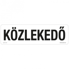 ZSONA DEKOR Közlekedő Műanyag tábla 250x80 mm információs címke