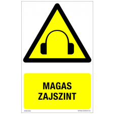 ZSONA DEKOR Magas zajszint Műanyag tábla 320x500 mm információs címke