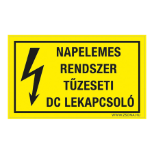 ZSONA DEKOR Napelemes rendszer tűzeseti dc lekapcsoló Műanyag tábla 320x500 mm információs címke