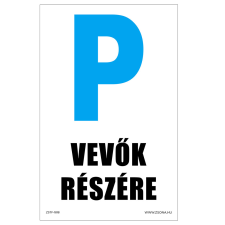 ZSONA DEKOR Parkolás vevők részére Öntapadós matrica 160x250 mm információs címke