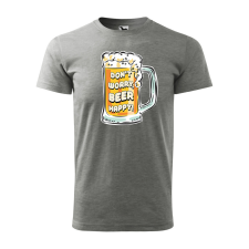 ZSONA DEKOR Póló Dont worry, beer happy mintával - Szürke M méretben egyedi ajándék