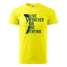 ZSONA DEKOR Póló Live forever mintával - Sárga XXXL méretben egyedi ajándék