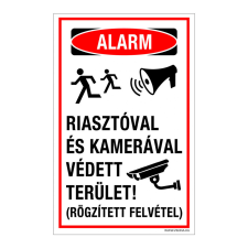 ZSONA DEKOR Riasztóval és kamerával védett terület! Műanyag tábla 160x250 mm információs címke