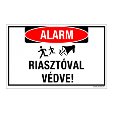 ZSONA DEKOR Riasztóval védve! Műanyag tábla 320x500 mm információs címke