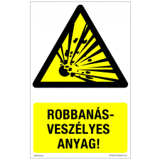 ZSONA DEKOR Robbanásveszélyes anyag! Műanyag tábla 160x250 mm információs címke