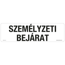 ZSONA DEKOR Személyzeti bejárat Öntapadós matrica 250x80 mm információs címke