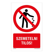 ZSONA DEKOR Szemetelni tilos! Öntapadós matrica 160x100 mm információs címke