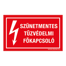 ZSONA DEKOR Szünetmentes tűzvédelmi főkapcsoló Műanyag tábla 160x100 mm információs címke