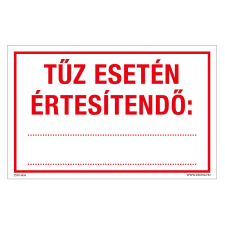 ZSONA DEKOR Tűz esetén értesítendő Műanyag tábla 160x250 mm információs címke