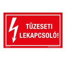 ZSONA DEKOR Tűzeseti lekapcsoló! Öntapadós matrica 160x250 mm információs címke