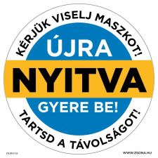 ZSONA DEKOR Újra nyitva ! matrica 100 mm információs címke