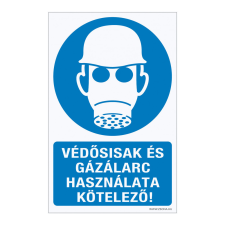 ZSONA DEKOR Védősisak és gázálarc használata kötelező! Műanyag tábla 320x500 mm információs címke