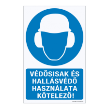 ZSONA DEKOR Védősisak és hallásvédő használata kötelező! Alumínium tábla 160x250 mm információs címke
