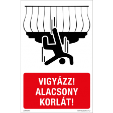 ZSONA DEKOR Vigyázz! Alacsony korlát! Műanyag tábla 160x100 mm információs címke