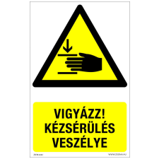 ZSONA DEKOR Vigyázz! Kézsérülés veszélye Öntapadós matrica 160x100 mm információs címke