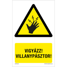 ZSONA DEKOR Vigyázz! Villanypásztor! Műanyag tábla 320x500 mm információs címke