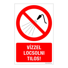ZSONA DEKOR Vízzel locsolni tilos! Öntapadós matrica 160x100 mm információs címke