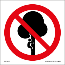 Zsona Fára mászni tilos! Öntapadós matrica 100x100 mm információs címke