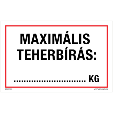 Zsona Maximális teherbírás Műanyag tábla 250x160 mm információs címke