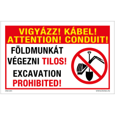 Zsona Vigyázz Kábel Földmunkát végezni tilos Műanyag tábla 250x160 mm információs címke