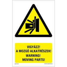 Zsona Vigyázz Mozgó alkatrészek Műanyag tábla 160x100 mm információs címke