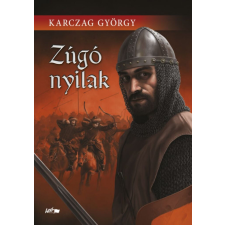 Zúgó nyilak regény